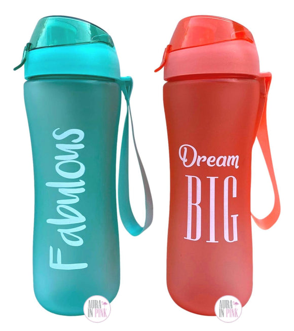 Dream Big & Fabulous Water Bottles w/Flip Top Lids & Carry Straps - Aura In Pink Inc.