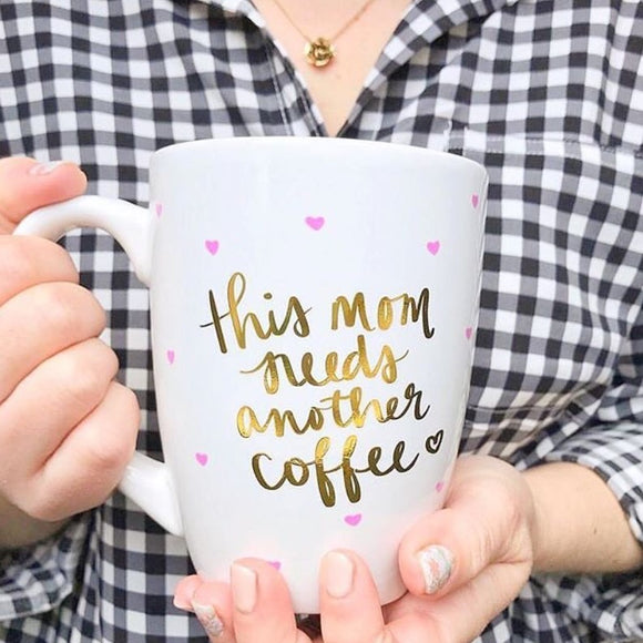 Eccolo Dayna Lee Collection Large Coffee Mug - This Mom Needs Another Coffee