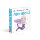 Baby Touch And Feel Mermaid Board Book By DK Publishing