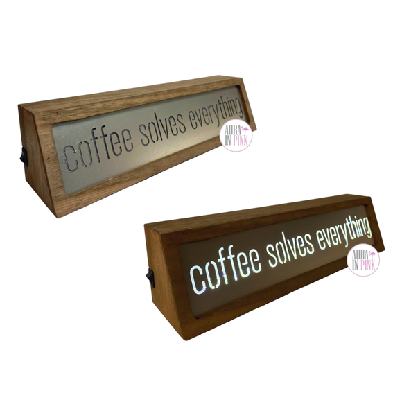 Coffee Solves Everything LED Lightbox Wood & Metal Light Up Tabletop/Shelf Sign