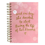 Eccolo Dayna Lee Collection She Decided To Start Living The Life Of Her Dreams Pink Spiral-Bound Notebook