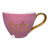 „Hey There“ Keramiktasse in Altrosa und Gold für heißen Tee