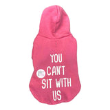 Live Love Bark You Can't Sit With Us Pink Fleece Dog Cat Pet Hoodie Pullover Sweater Outfit