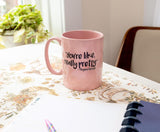 Mean Girls You're Like Really Pretty Regina George Zitat Blush Pink Lizenzierte Kaffeetasse aus Keramik