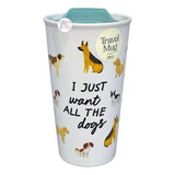 Sunday Morning Ceramics Reisebecher aus Keramik mit Hundemotiv „I Just Want All The Dogs“