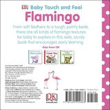 Baby Touch And Feel Flamingo Board Book By DK Publishing - Aura In Pink Inc.