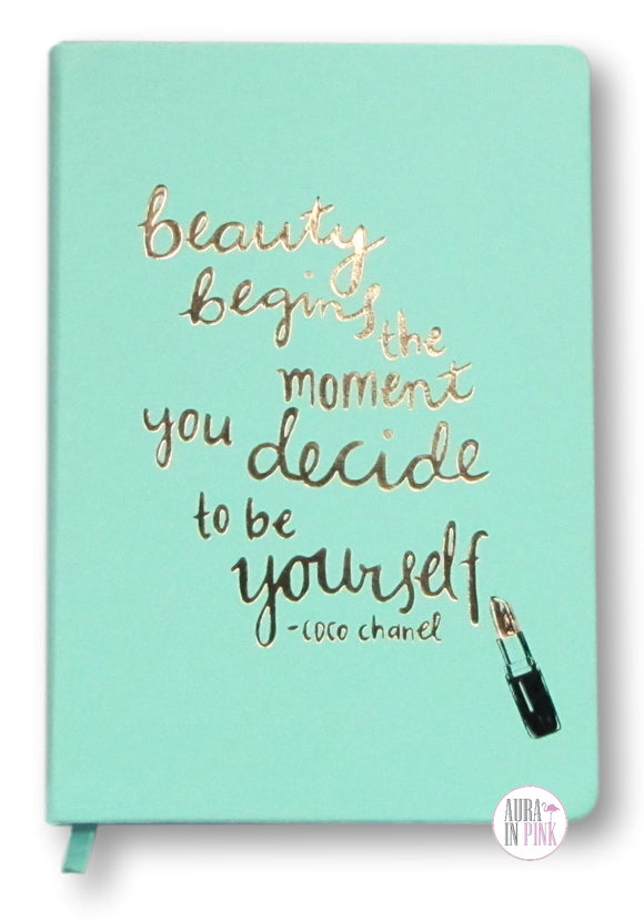 Coco Chanel Quote - Beauty begins the moment you decide to be yourself.