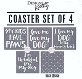 Designs By Kathy My Kids Have Paws Dog Wooden Coaster Set of 4 w/Nesting Display Box