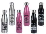 Ganz Stainless Steel Thermal Bottles - You've Got This, There May Be Wine, Stay Positive, Fillin' Up With Gratitude, Running Late - Aura In Pink Inc.
