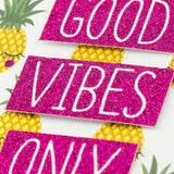 Graphique De France Good Vibes Only Pineapples Handmade Blank Greeting Card - Aura In Pink Inc.