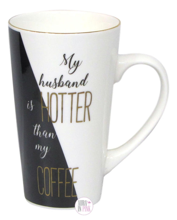 Hazel & Co. My Husband Is Hotter Than My Coffee White & Black Ceramic Mug - Aura In Pink Inc.