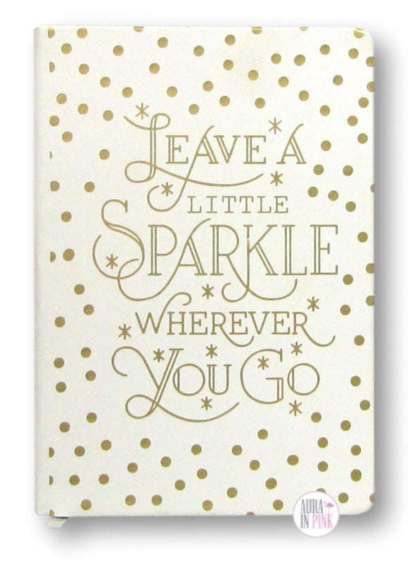 Leave A Little Sparkle Wherever You Go Journal - Aura In Pink Inc.