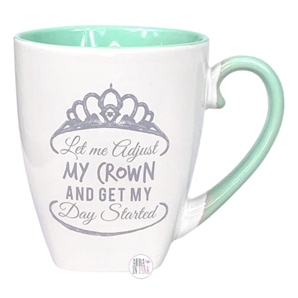 Let Me Adjust My Crown And Get My Day Started - Bow Down Large Coffee Mug