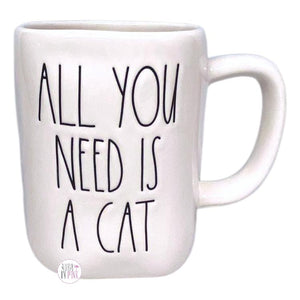 Rae Dunn Artisan Collection by Magenta All You Need Is A Cat Ceramic Coffee Mug