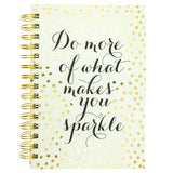 Do More Of What Makes You Sparkle Hard Cover Journal - Aura In Pink Inc.