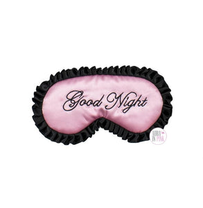 Gorgeous Satin Ruffled Good Night Sleep/Travel Masks - Aura In Pink Inc.