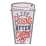 Sixtrees Life Begins After Coffee Wooden To Go Coffee Cup Desk/Shelf Art