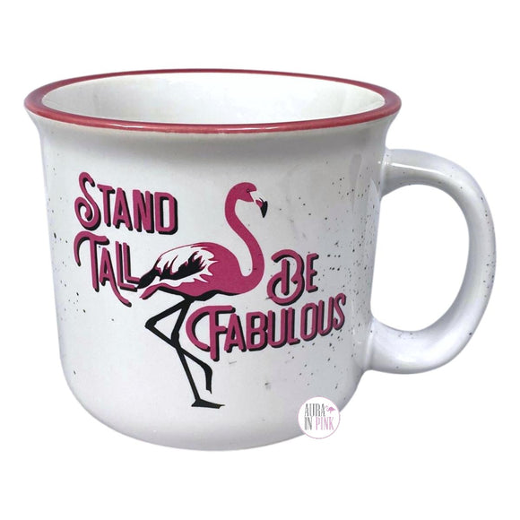 Stand Tall Be Fabulous Pink Flamingo Speckled White Ceramic Camper Style Mug