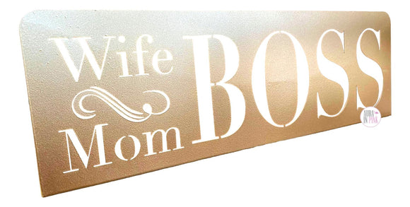 Wife Mom BOSS Gold Metal Desk/Shelf Sign - Aura In Pink Inc.
